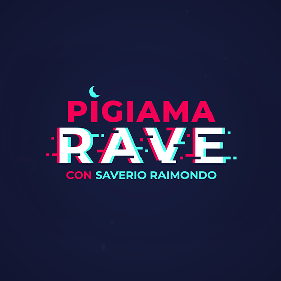 Logo Pigiama Rave di Saverio Raimondo andato in onda su Rai 4